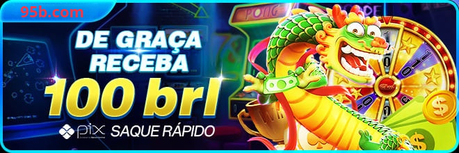 95b Ganhe R$ 100,00 Gratis